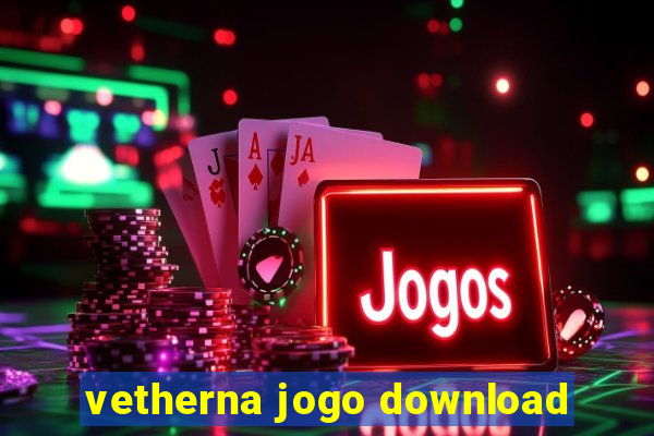 vetherna jogo download